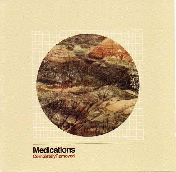 MEDICATIONS (メディケーションズ)  - Completely Removed (US Limited LP/NEW)