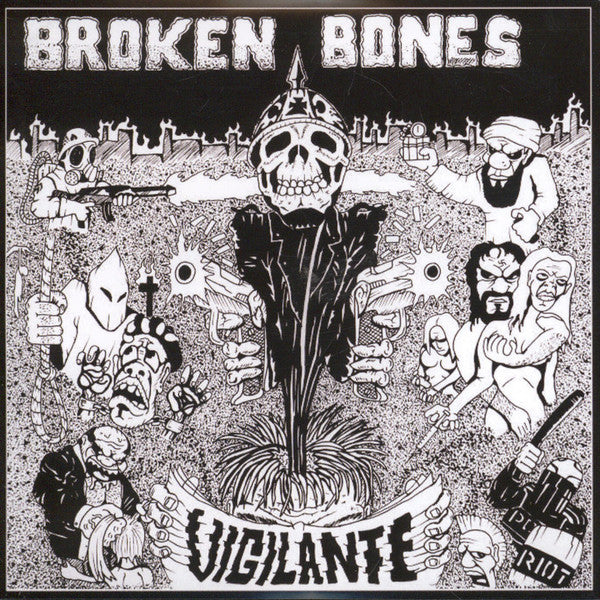 BROKEN BONES (ブロークン・ボーンズ)  - Vigilante (US 限定プレス再発 7"/ New)