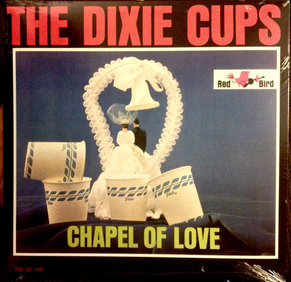 DIXIE CUPS (ディキシー・カップス)  - Chapel Of Love (US 限定復刻再発 LP/New) '64年デビューアルバム