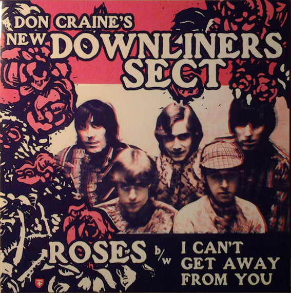 DOWNLINERS SECT (Don Craine's New) (ダウンライナーズ・セクト)  - Roses (Spain 限定復刻ジャケ付き再発 7"/New)