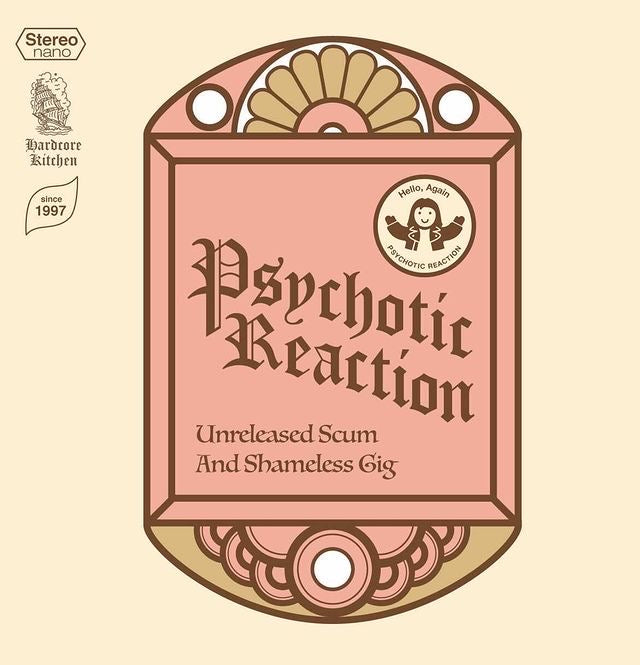 PSYCHOTIC REACTION (サイコティック・リアクション) - Unreleased Scum And Shameless Gig (Japan 限定プレス CD/ New)