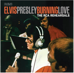 ELVIS PRESLEY (エルヴィス・プレスリー)  - BURNING LOVE - THE RCA REHEARSALS (US RSD 2023 限定3950枚アナログ 2xLP/New)