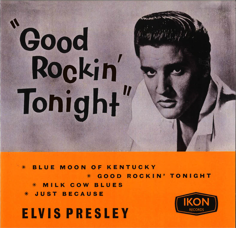 ELVIS PRESLEY (エルヴィス・プレスリー)  - Good Rockin' Tonight (UK 500 Ltd.Reissue Clear VInyl 10" Mini LP/New)
