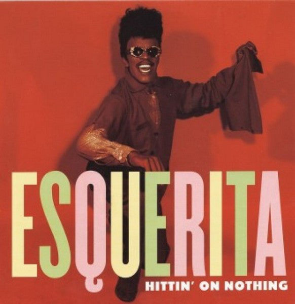 ESQUERITA (エスケリータ)  - Hittin' On Nothing (US Ltd.7"+PS/New)