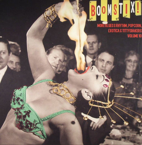 V.A. (エギゾ・ポップコーン珍曲コンピ)  - Exotic Blues & Rhythm Vol.10 : Boom Stix! (German 限定 10" LP/New)
