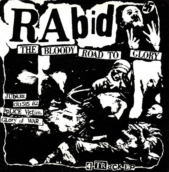 RABID (ラビッド)  - The Bloody Road To Glory (UK 限定プレス再発 7"「廃盤 New」)