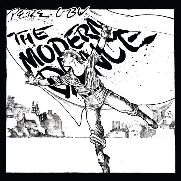 PERE UBU (ペル・ウブ)  - The Modern Dance (UK Limited Reissue LP/NEW)