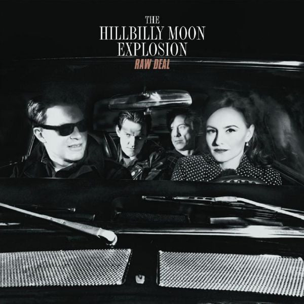 HILLBILLY MOON EXPLOSION, THE (ザ・ヒルビリー・ムーン・エクスプロージョン)  - Raw Deal (EU 限定復刻再発 LP/NEW)