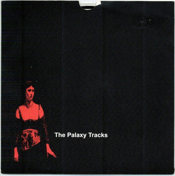 PALAXY TRACKS (パラキシー・トラックス)  - The Palaxy Tracks (US Limited 7"/廃盤 NEW)