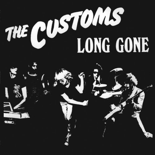 CUSTOMS, THE (ザ・カスタムズ)  - Long Gone (US Ltd.Reissue 180g LP / New)