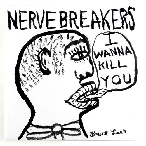 NERVEBREAKERS (ナーヴブレーカーズ)  - I Wanna Kill You (US 限定プレス 7"/ New)