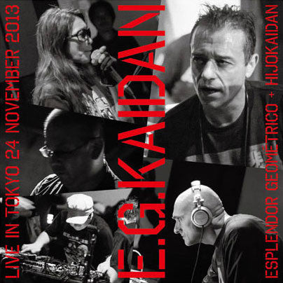 E.G.KAIDAN (非常階段)  - E.G.Kaidan - Live In Tokyo 24 November 2013 (Spain 500 Limited Numbered LP/NEW)