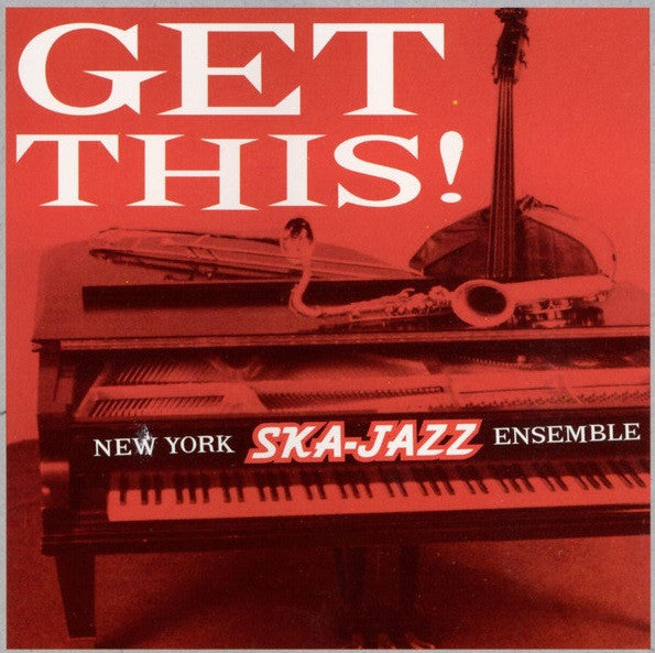 NEW YORK SKA=JAZZ ENSEMBLE (ニューヨーク・スカ・ジャズ・アンサンブル)  - Get This! (German 限定プレス LP/ New)