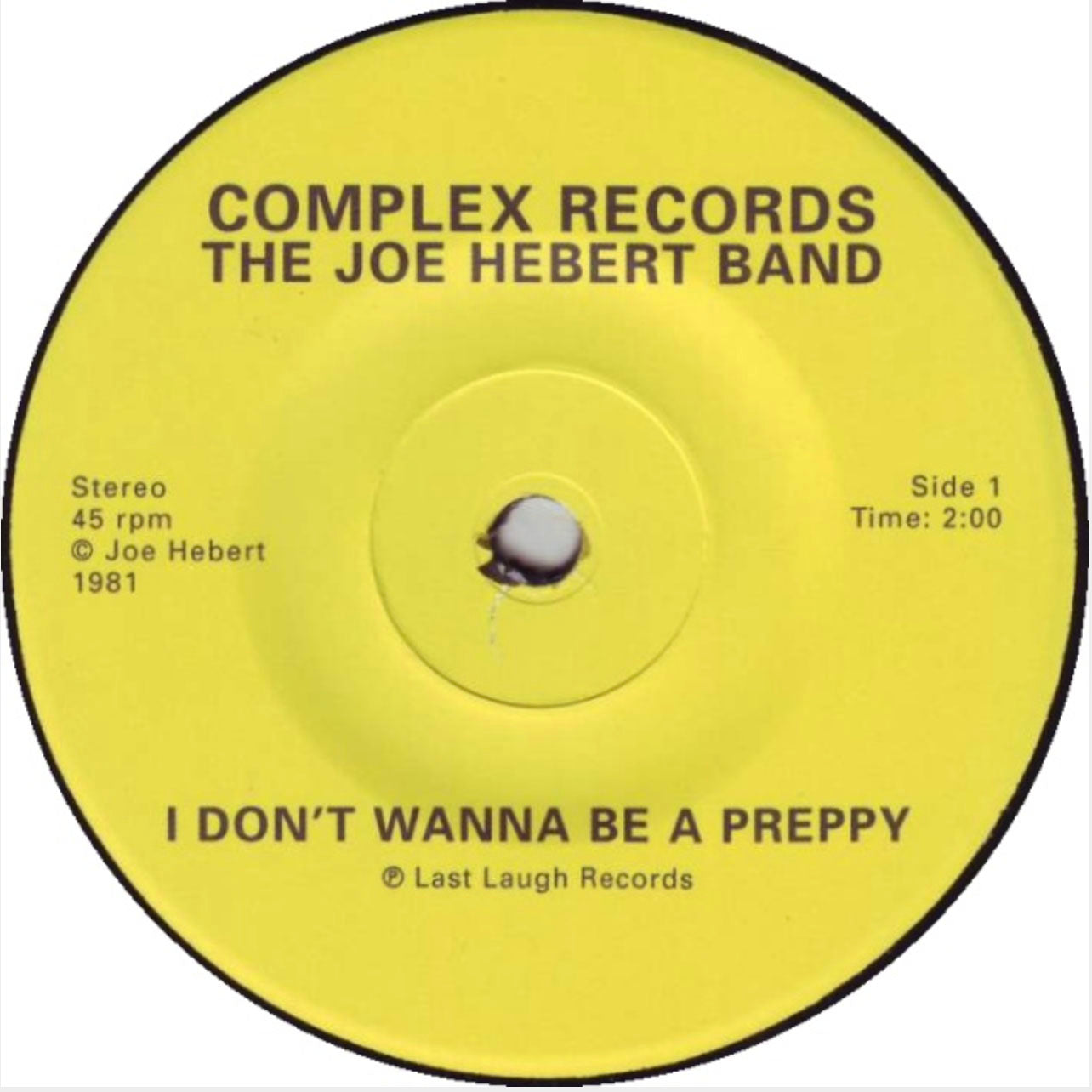 JOE HEBERT BAND, THE (ザ ・ジョー・ヘバート・バンド)  - I Don't Wanna Be A Preppy (US 限定プレス正規再発 7"「廃盤 New」)