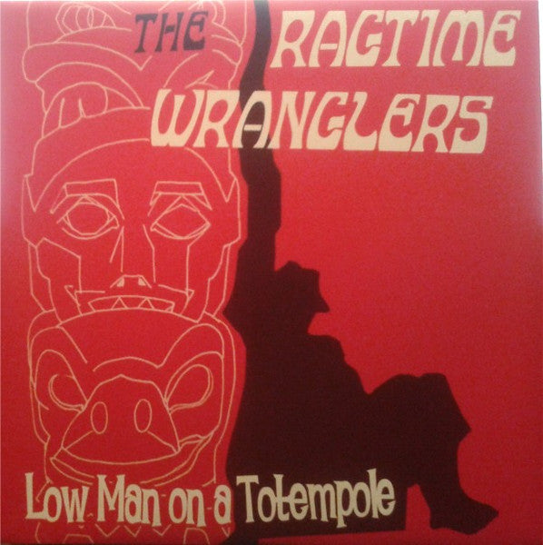 RAGTIME WRANGLERS, THE (ザ・ラグタイム・ラングラーズ)  - Low Man On A Totempole (Dutch 500 Limited Green Vinyl 7"/NEW)