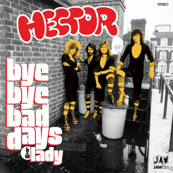 HECTOR (ヘクター)  - Bye Bye Bad Days / Lady (US 900 Ltd.Reissue 7"+PS/New)