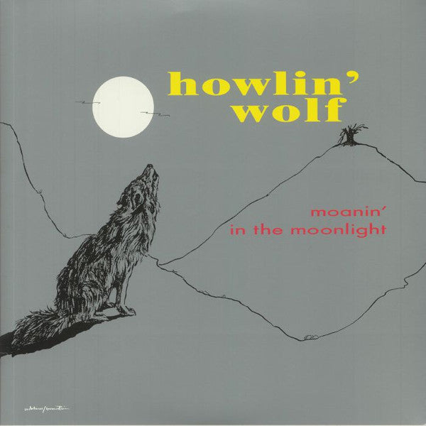 HOWLIN’ WOLF (ハウリン・ウルフ)  - Moanin’ In The Moonlight  (EU 限定復刻再発180g重量「カラーVINYL」LP/New-DOL-927HB)