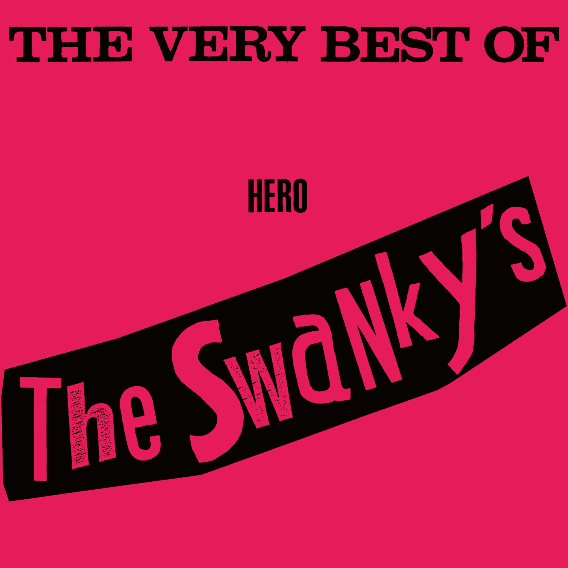 SWANKYS, THE (ザ・スワンキーズ) - The Very Best Of The Hero The Swanky's (US 限定再発 LP  / New) '85年ファーストアルバム！