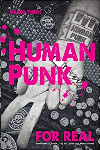 MARCO THIEDE (著） (マルコ・ティーデ )  - Human Punk : For Real (US Ltd.Book / New)