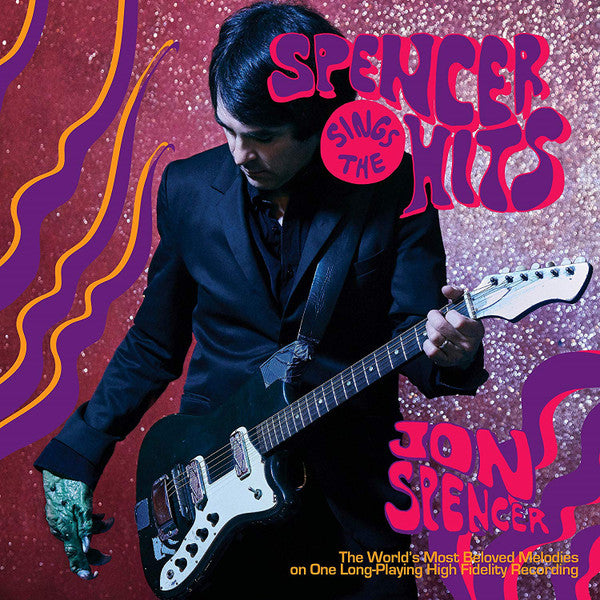 JON SPENCER (ジョン・スペンサー)  - Spencer Sings The Hits (US Ltd.180g LP/NEW)