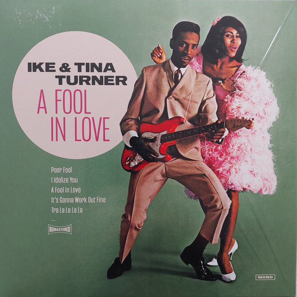 IKE & TINA TURNER (アイク&ティナ・ターナー)  - A Fool In Love (France Ltd.Reissue Mono LP/New)