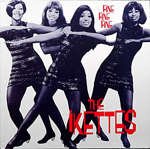 IKETTES (アイケッツ)  - Fine  Fine Fine  (UK Ltd.Reissue LP/New)