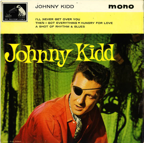 JOHNNY KIDD & THE PIRATES (ジョニー・キッド & ザ・パイレーツ) - Johnny Kidd (UK Orig.EP/CFS)