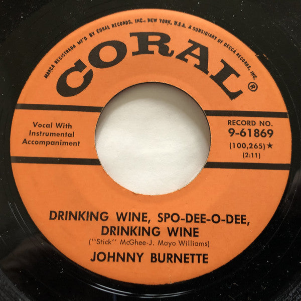 JOHNNY BURNETTE (ジョニー・バーネット)  - Drinking Wine, Spo-Dee-O-Dee, Drinking Wine (US 限定復刻リプロ再発 7"/New)
