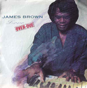 JAMES BROWN (ジェームス・ブラウン)  - Love Over Due (US 限定オリジナル LP/廃盤 New)'91年58歳名作！