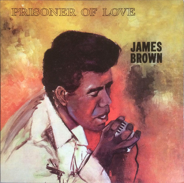 JAMES BROWN (ジェームス・ブラウン)  - Prisoner Of Love (US 限定復刻再発 LP/New)