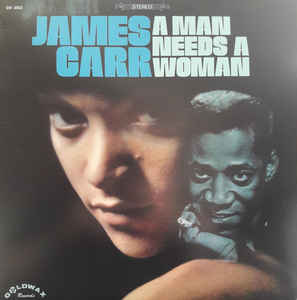 JAMES CARR (ジェイムス・カー)  - A Man Needs A Woman (US Ltd.Reissue LP/New)