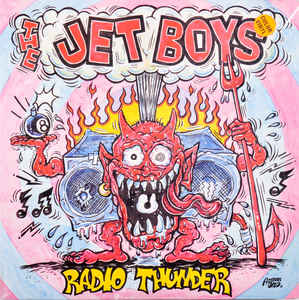JET BOYS (ジェットボーイズ)  - Radio Thunder (US 限定カラーヴァイナル 10"/New)