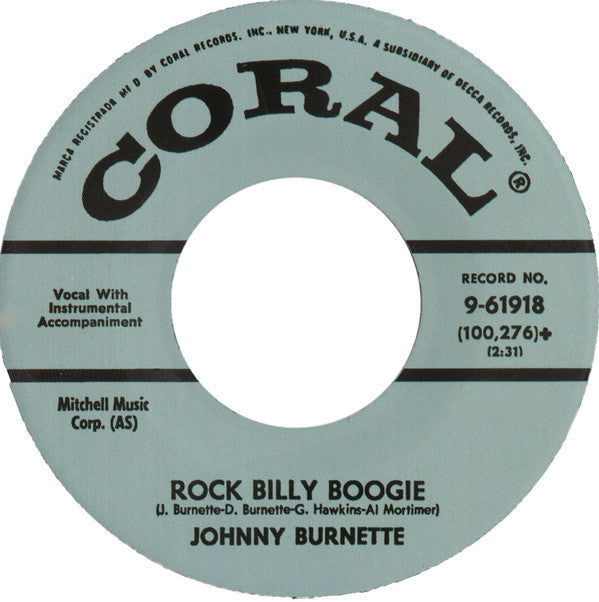 JOHNNY BURNETTE (ジョニー・バーネット) - Rock Billy Boogie (US 限定復刻リプロ再発 7"+カンパニースリーブ/New)