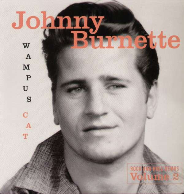 JOHNNY BURNETTE (ジョニー・バーネット)  - Wampus Cat〜R&R Demos Vol.2  (US Ltd.LP/New)
