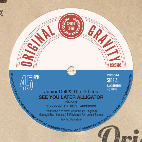 JUNIOR DELL & THE D-LITES (ジュニア・デル＆ザ・ディーライツ)  - See You Later Alligator (UK 限定 7"/New)