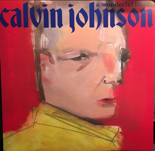 CALVIN JOHNSON (カルヴィン・ジョンソン)  - A Wonderful Beast (US Limited LP/NEW)