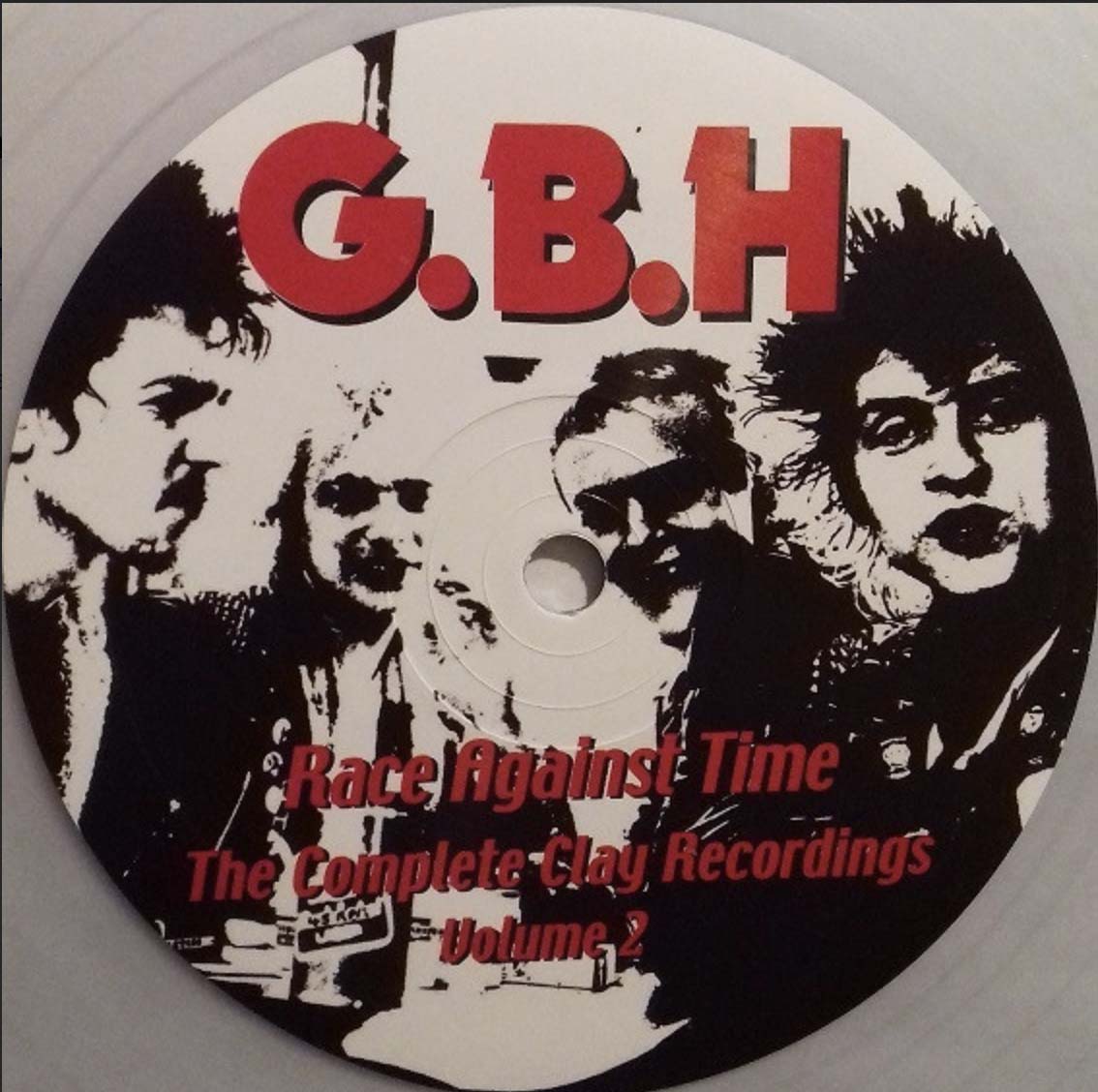 Charged G.B.H (チャージド G.B.H)  - Race Against Time: The Complete Clay Recordings Vol. 2 (UK Ltd.Clear Vinyl 2xLP+GS  「廃盤 New」)