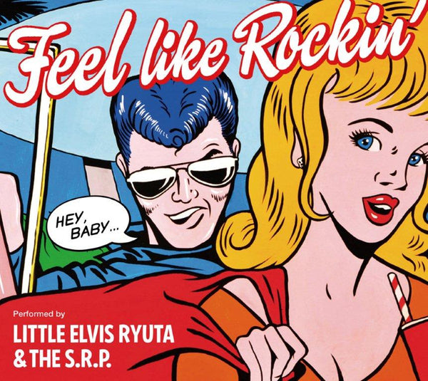 LITTLE ELVIS RYUTA & S.R.P (リトル・エルビス・リュータ & S.R.P)  - Feel Like Rockin' (Japan 限定デジパック CD/New)