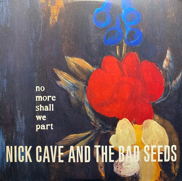 NICK CAVE AND THE BAD SEEDS (ニック・ケイヴ・アンド・ザ・バッド・シーズ)  - No More Shall We Part (EU Limited Reissue 2xLP/NEW)