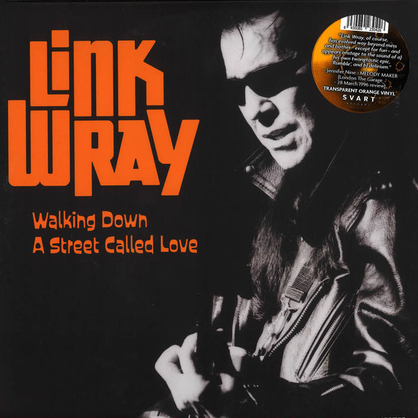 LINK WRAY u0026 HIS RAY MEN (リンク・レイ) - Walking Down A Street Called Love (UK  限定再発180g「オレンジ VINYL」2xLP/New) '96年英国ライブ！