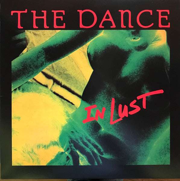 DANCE, THE (ザ・ダンス)  - In Lust (US Limited Reissue Green Vinyl LP/NEW)