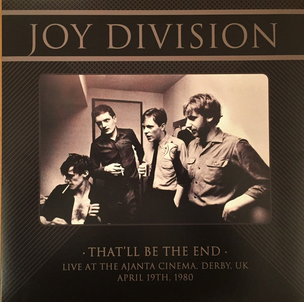 JOY DIVISION (ジョイ・ディヴィジョン)  - That'll Be The End - Live At The Ajanta Cinema (EU 500 LImited 180g LP/NEW) 