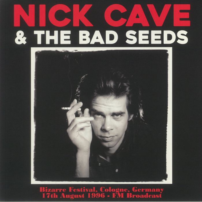 NICK CAVE AND THE BAD SEEDS (ニック・ケイヴ・アンド・ザ・バッド・シーズ)  - Bizarre Festival, Cologne, Germany 17th August 1996 (EU 500枚限定リリース LP/NEW)