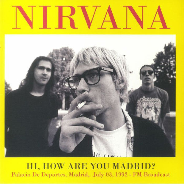 NIRVANA (ニルヴァーナ)  - Hi, How Are You Madrid? (EU 500枚限定リリース 2xLP/NEW)