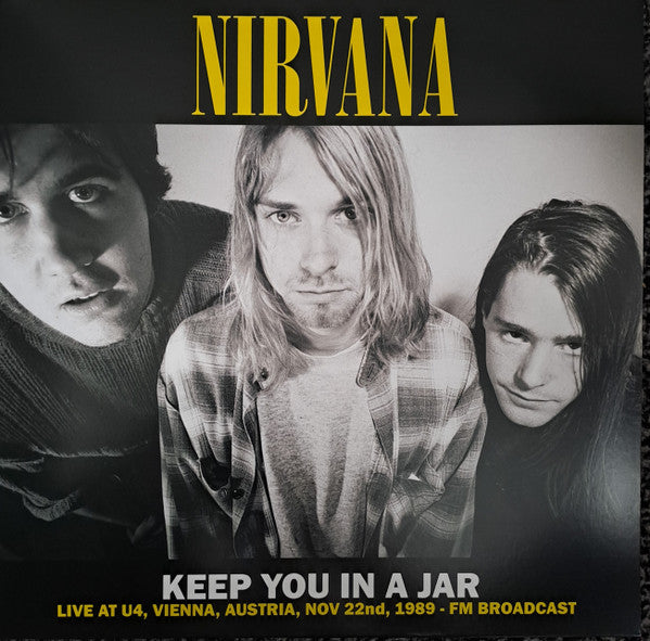NIRVANA (ニルヴァーナ)  - Keep You In A Jar - Live At U4, Vienna, Austria, Nov 22nd, 1988 (EU 500枚限定イエローヴァイナル LP/NEW)