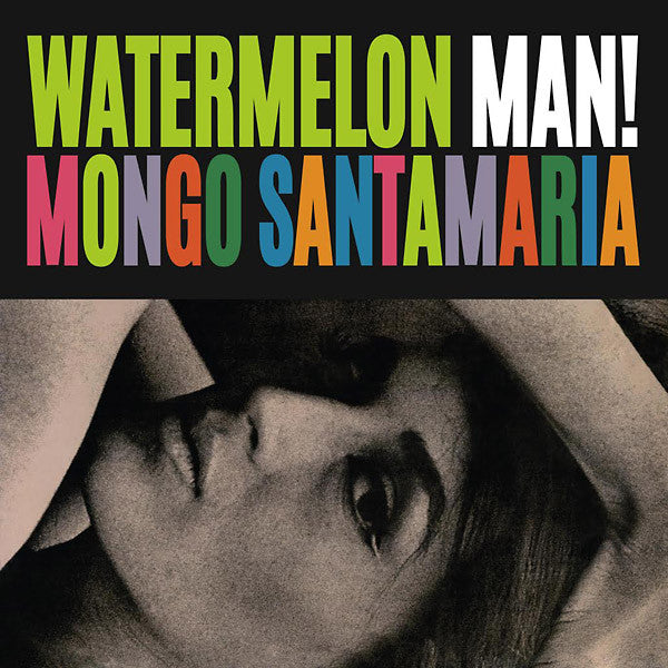 MONGO SANTAMARIA  (モンゴ・サンタマリア)  - Watermelon Man (EU 限定復刻再発180g LP/New)