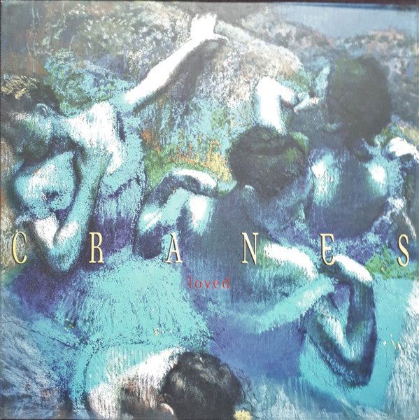 CRANES (クレインズ)  - Loved (EU Limited Reissue 180g LP/NEW)