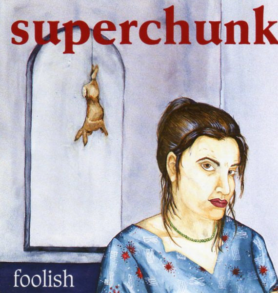 SUPERCHUNK (スーパーチャンク)  - Foolish (US 限定復刻リマスター再発180グラム重量 LP/NEW)