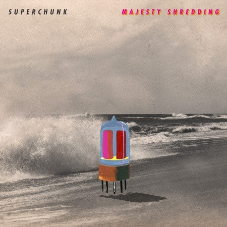 SUPERCHUNK (スーパーチャンク)  - Majesty Shredding (US Limited LP/NEW)