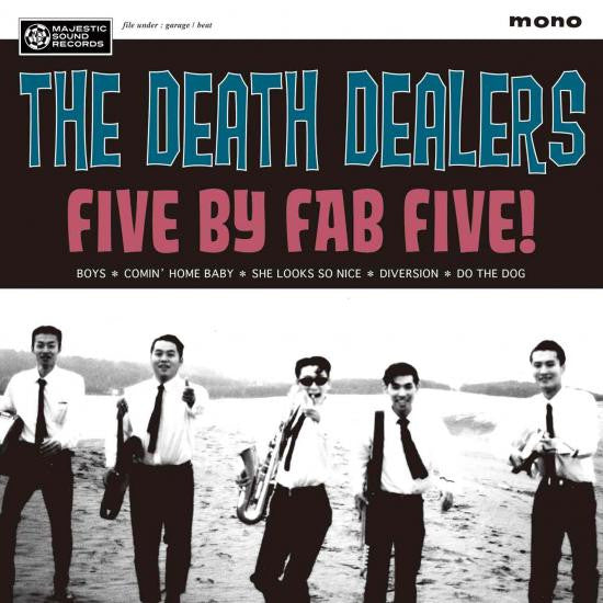DEATH DEALERS (デス・ディーラーズ)  - Five By Fab Five! (Japan Limited Mono 7"+Badge/NEW)